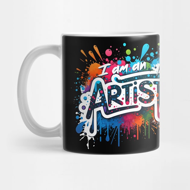 I Am an Artist by DetourShirts